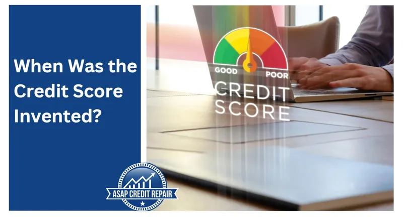 When Was the Credit Score Invented?