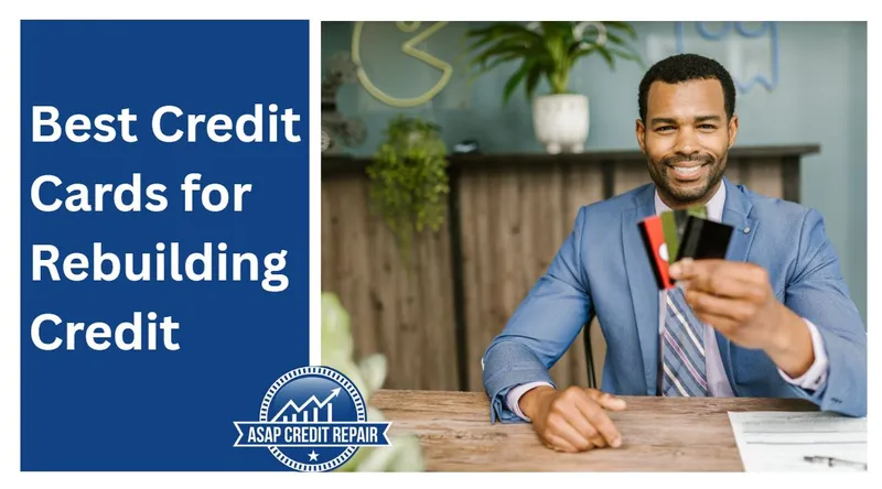 Best Credit Cards for Rebuilding Credit