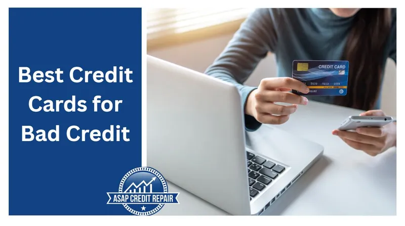 Best Credit Cards for Bad Credit