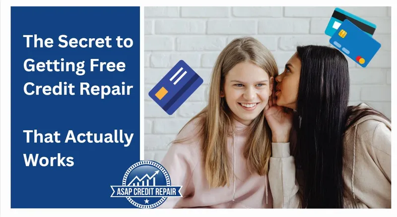 The Secret to Getting Free Credit Repair That Actually Works