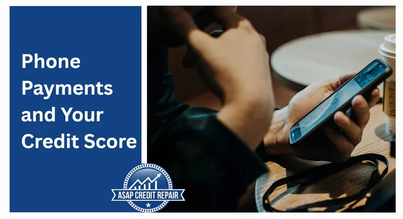 Phone Payments and Your Credit Score